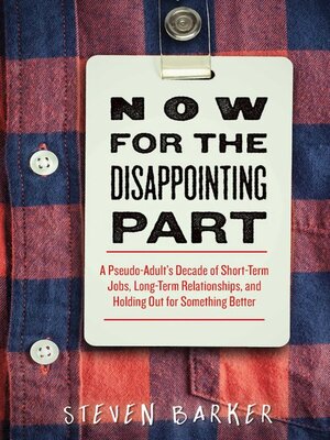 cover image of Now for the Disappointing Part